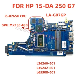 LA-G07GP для материнской платы ноутбука 15-DA видеокарта N16S-GTR-S-A2 4GB I5-8265U CPU 100% протестирована в порядке перед отправкой