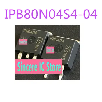 IPB80N04S4-04 PN0404 Оригинальные и аутентичные продукты с гарантированным качеством, доступные для прямой продажи на складе